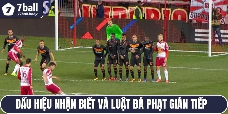 Dấu hiệu nhận biết và luật chơi