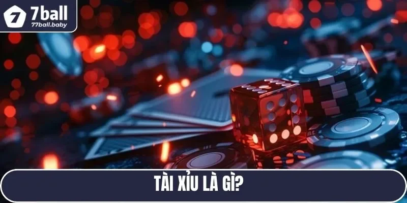 Khái niệm tài xỉu là gì