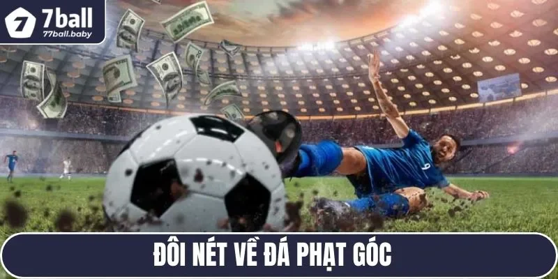 Vài nét về đá phạt góc