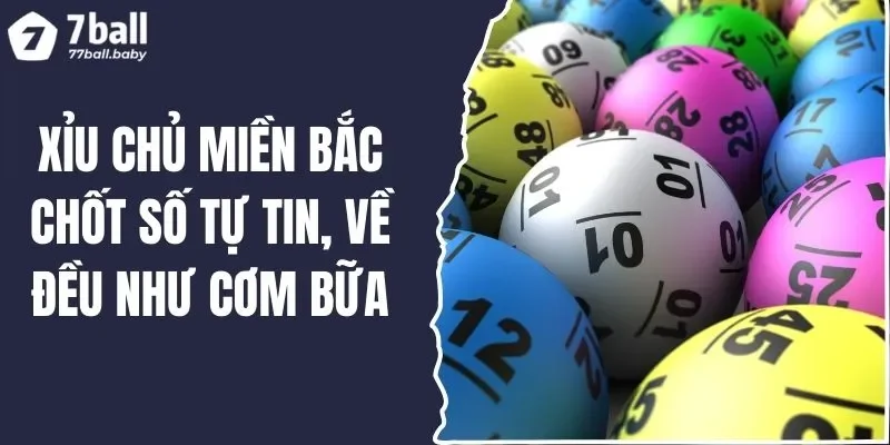 Xỉu Chủ Miền Bắc - Chốt Số Tự Tin, Về Đều Như Cơm Bữa